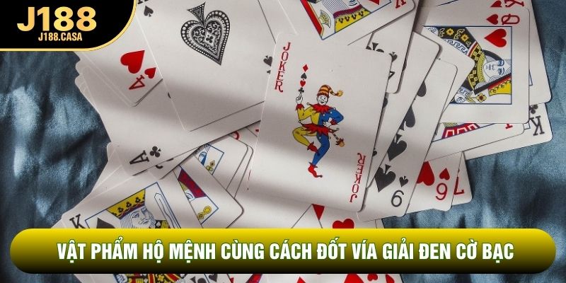 Vật phẩm hộ mệnh cùng cách đốt vía giải đen cờ bạc