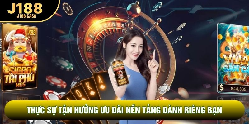Thực sự tận hưởng ưu đãi nền tảng dành riêng bạn Thực sự tận hưởng ưu đãi nền tảng dành riêng bạn