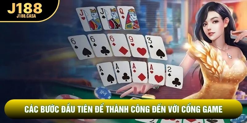Các bước đầu tiên để thành công đến với cổng game