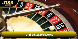 J188 Có Lừa Đảo Không | Phân Tích Sự Thật Về Độ Tin Cậy